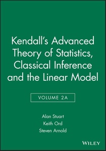 Kendall's Advanced Theory of Statistics, Classical Inference and the Linear Model voorzijde