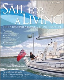 Sail for a Living: Find a Job, Start a Business, Change Your Life