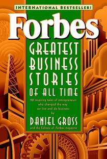 Forbes Greatest Business Stories of All Time