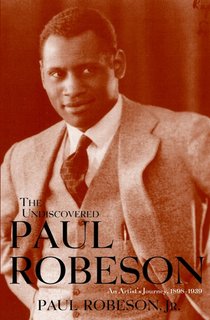 The Undiscovered Paul Robeson