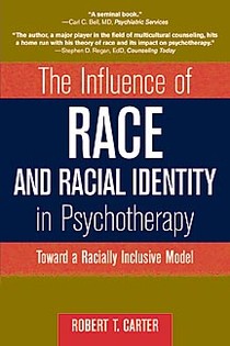 The Influence of Race and Racial Identity in Psychotherapy