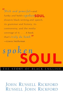 Spoken Soul: The Story of Black English