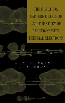 The Electron Capture Detector and The Study of Reactions With Thermal Electrons voorzijde