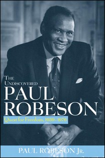 The Undiscovered Paul Robeson