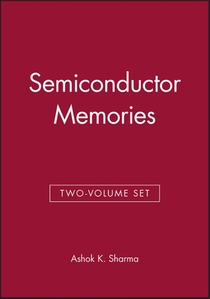 Semiconductor Memories & Advanced Semiconductor Memories, 2 Volume Set