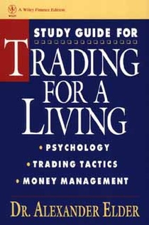 Study Guide for Trading for a Living: Psychology, Trading Tactics, Money Management voorzijde