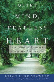 Quiet Mind, Fearless Heart: The Taoist Path Through Stress and Spirituality
