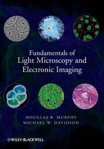 Fundamentals of Light Microscopy and Electronic Imaging voorzijde