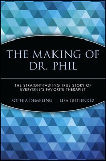 The Making of Dr. Phil