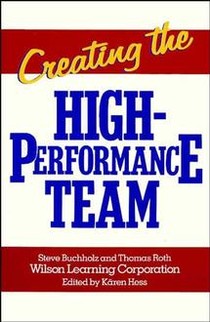 Creating the High Performance Team