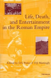 Life, Death and Entertainment in the Roman Empire voorzijde