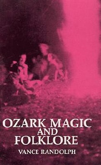 Ozark Magic and Folklore