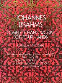 Complete Piano Works for Four Hands