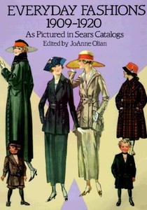 Everyday Fashions, 1909-20, as Pictured in Sears Catalogs