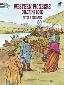 Western Pioneers Coloring Book