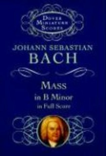 Mass in B Minor in Full Score