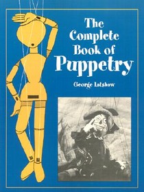 The Complete Book of Puppetry