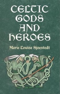 Celtic Gods and Heroes