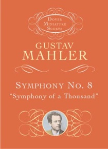 Symphony No. 8: Symphony of a Thousand