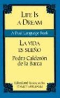 La Vida Es Sueno/Life is a Dream