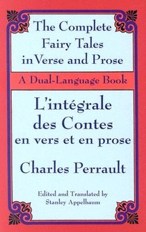 The Fairy Tales in Verse and Prose/Les Contes En Vers Et En Prose