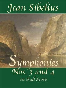 Symphonies Nos. 3 and 4 in Full Score