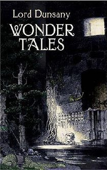 Wonder Tales: The Book of Wonder and Tales of Wonder