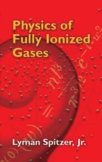 Physics of Fully Ionized Gases