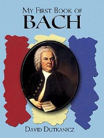 A First Book of Bach: For the Beginning Pianist with Downloadable Mp3s voorzijde