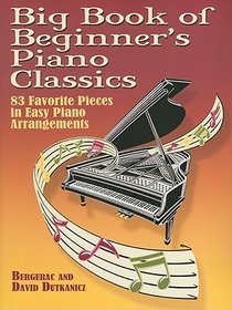 Big Book Of Beginner's Piano Classics