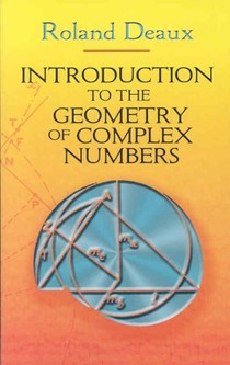 Introduction to the Geometry of Complex Numbers