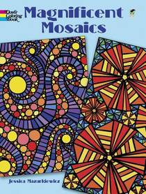 Magnificent Mosaics Coloring Book