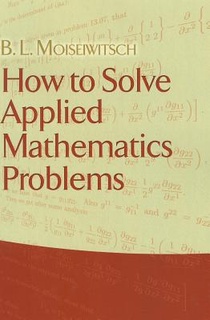 How to Solve Applied Mathematics Problems