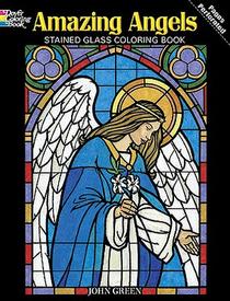 Amazing Angels Stained Glass Coloring Book