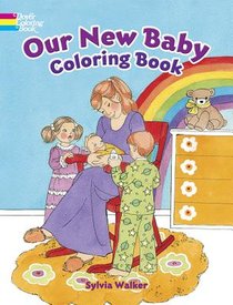 Our New Baby Coloring Book