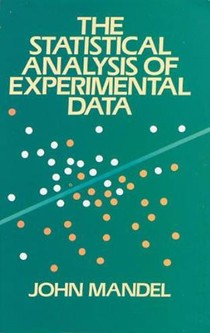 The Statistical Analysis of Experimental Data