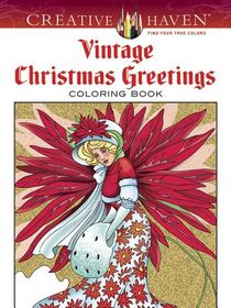 Creative Haven Vintage Christmas Greetings Coloring Book