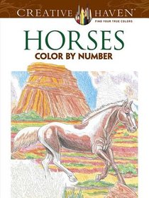 Creative Haven Horses Color by Number Coloring Book