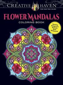 Creative Haven Flower Mandalas Coloring Book