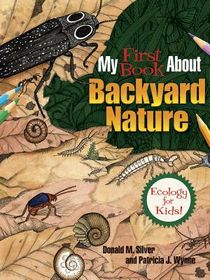 My First Book About Backyard Nature