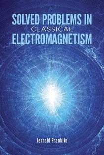 Solved Problems in Classical Electromagnetism voorzijde