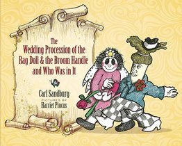 Wedding Procession of the Rag Doll and the Broom Handle and Who Was in it