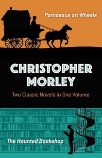 Christopher Morley: Two Classic Novels in One Volume voorzijde