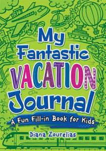 My Fantastic Vacation Journal