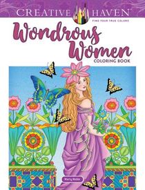 Creative Haven Wondrous Women Coloring Book