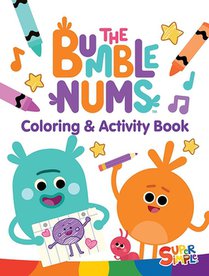The Bumble Nums Coloring & Activity Book (A Super Simple™ Coloring & Activity Book)