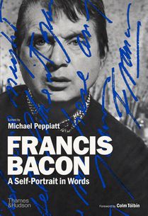 Francis Bacon: A Self-Portrait in Words voorzijde