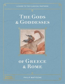 The Gods and Goddesses of Greece and Rome voorzijde