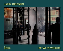 Harry Gruyaert: Between Worlds voorzijde