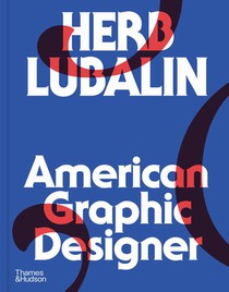 Herb Lubalin: American Graphic Designer voorzijde